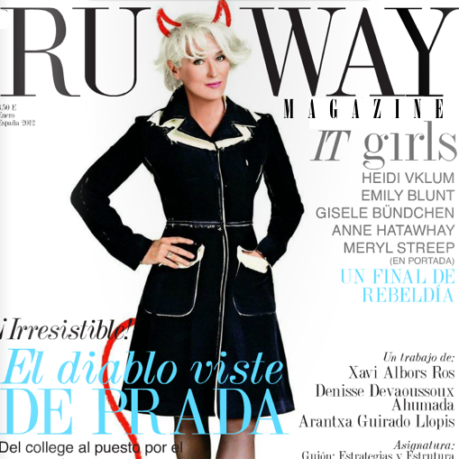 Runway Magazine — El diablo viste de Prada